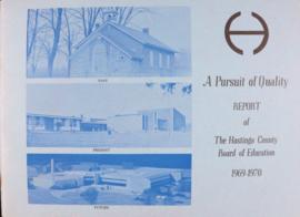 A Pursuit of Quality: Report of the Hastings County Board of Education 1969-1970