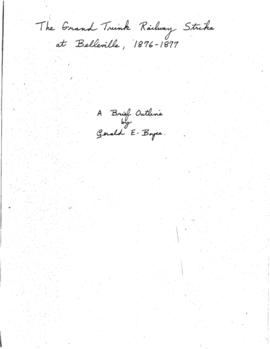 Railway : Grand Trunk Railway strike at Belleville, 1876-1877 / by Gerald E. Boyce