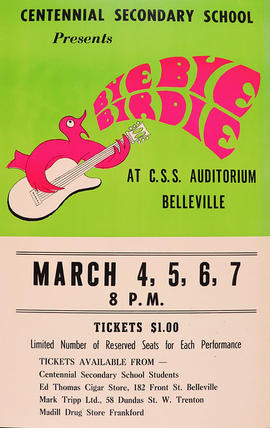 Centennial Secondary School- Presents "Bye Bye Birdie" At. C. S. S. Auditorium Belleville